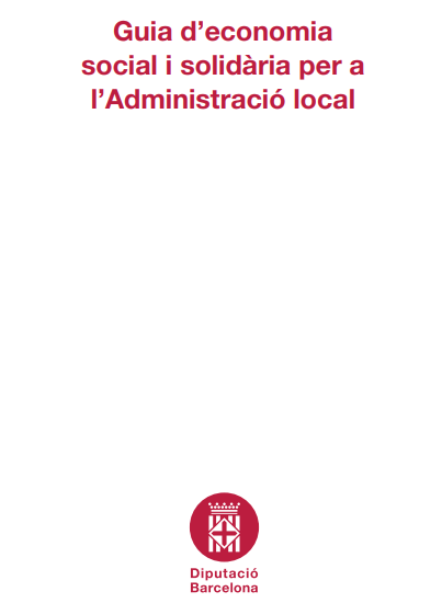 Guia d’economia social i solidària per a l’Administració local