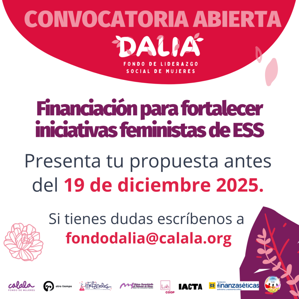 Obrim nova convocatòria del Fondo Dalia per enfortir iniciatives feministes de l'ESS
